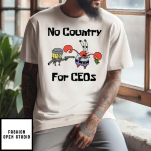 Spongebob And Mr. Krabs No Country For Ceos T-Shirt