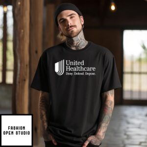 United Healthcare Deny Defend Depose T-Shirt