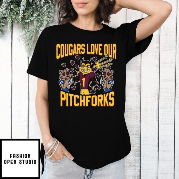 Arizona State Sun Devils Cougars Love Our Pitchforks T-Shirt