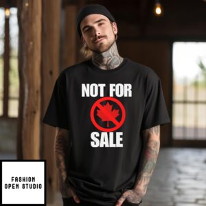 Canada Not For Sale T-Shirt