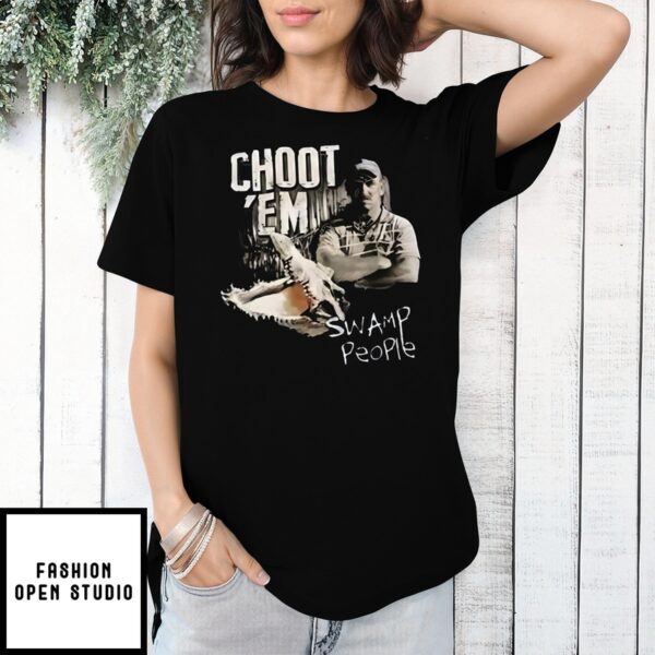 Choot ‘Em Swamp People T-Shirt