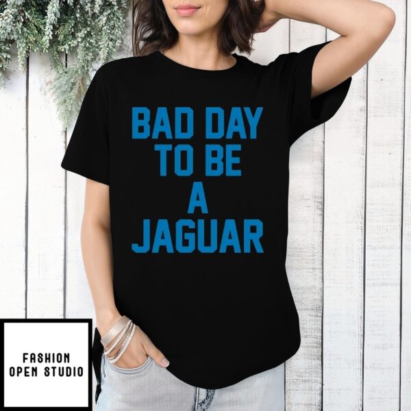 Dan Campbell Bad Day To Be A Jaguar T-Shirt