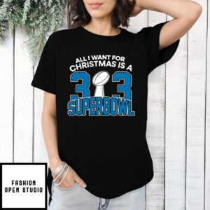 Detroit Lions All I Want For Christmas Is A 323 Superbowl T-Shirt