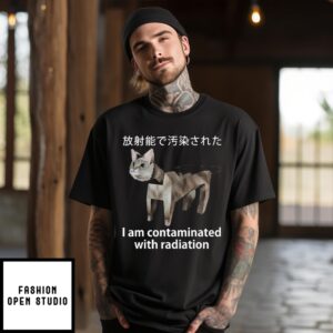 I Am Contaminated With Radiation Japanese Cat Meme T-Shirt