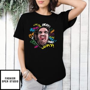 Leigh Mcnasty Okay! T-Shirt