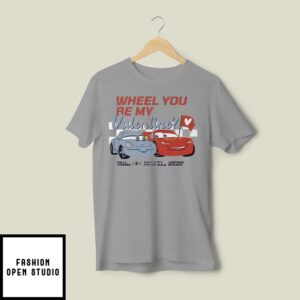 Lightning Mcqueen Sally Carrera Wheel You Be My Valentine T-Shirt