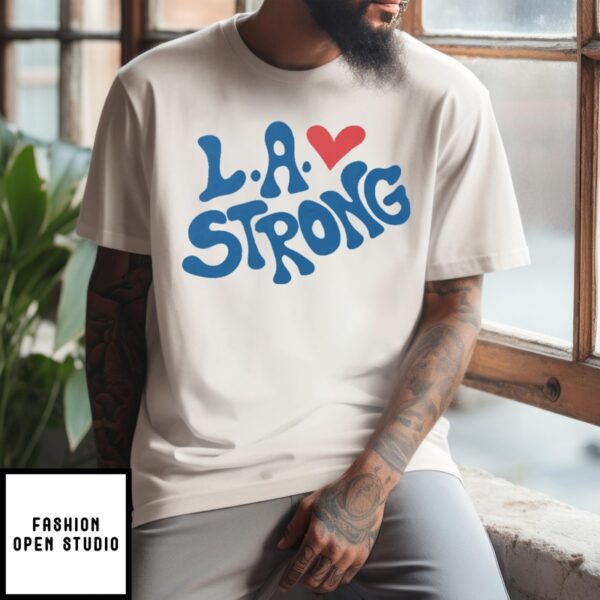 Los Angeles Strong T-Shirt