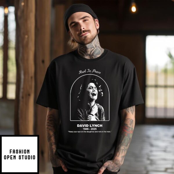 Rest In Peace David Lynch 1946 2025 T-Shirt