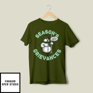 Season’S Grievances I Got A Lot Of Problems With You People New York Jets T-Shirt