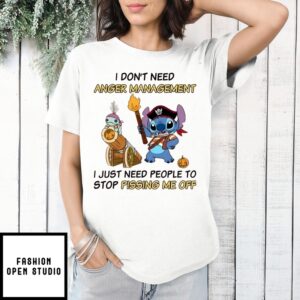 Stitch Pirates I Don_T Need Anger Management T-Shirt