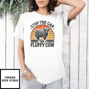 Stop The Car I See A Fluffy Cow Retro T-Shirt