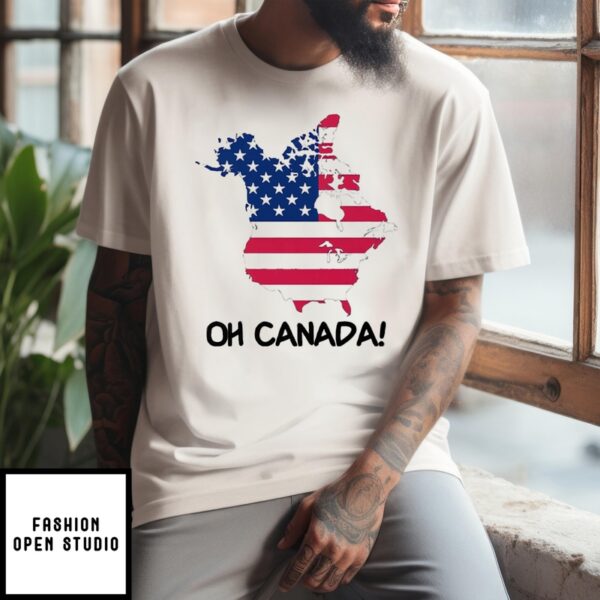 Trump Oh Canada T-Shirt