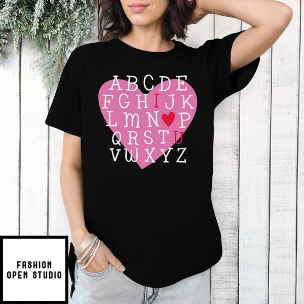 Valentine Teacher Heart I Love U T-Shirt