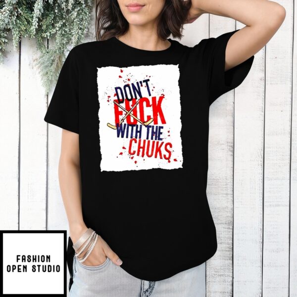 Canada Vs Us Hockey Don’T Fuck With The Chuks Shirt