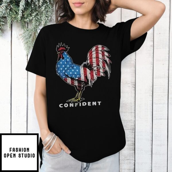 Confident Flag Rooster Chicken T-Shirt