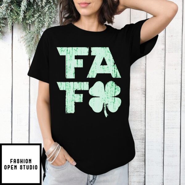 Faf Shamrock St.Patrick’S Day T-Shirt