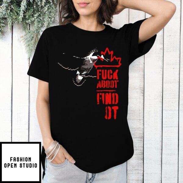 Fuck Aboot Find Oot Fafo Canada Team 4 Nations Canada Vs Usa T-Shirt