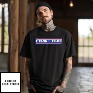 Fuck Elon And The Felon T-Shirt