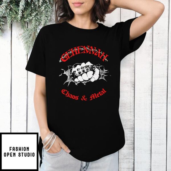 Gehennah Chaos &amp Metal T-Shirt