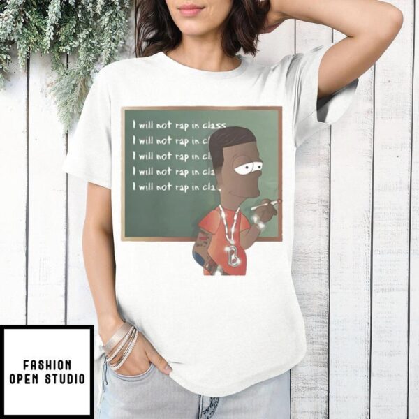 I Will Not Rap In Class Sweatshirt