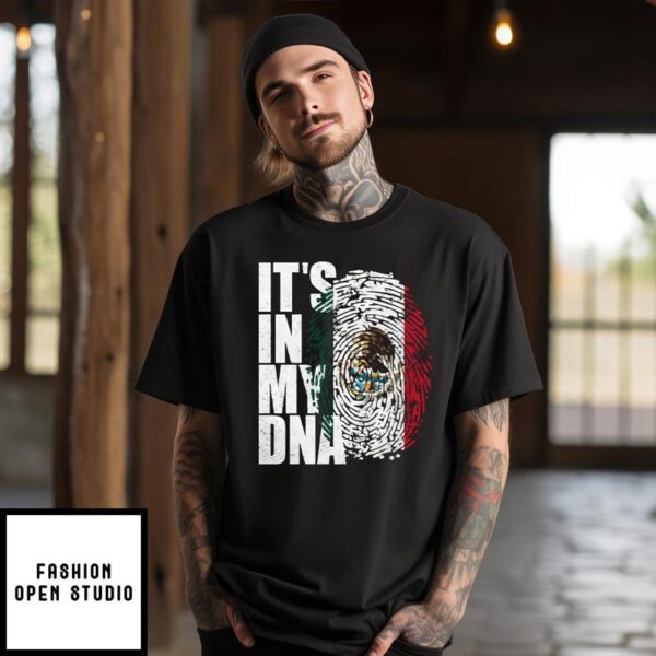 It’s In DNA Mexican T-Shirt