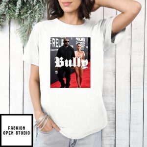 Kanye West Bianca Censori Reportedly Kicked Out Of Grammys After Showing Up Uninvited T-Shirt Bully Prototype T-Shirt