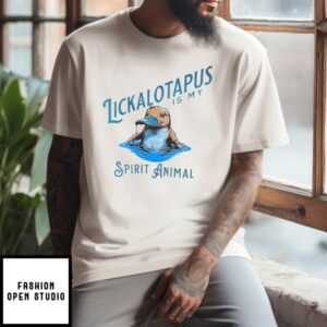 Lickalotapus Is My Spirit Animal T-Shirt