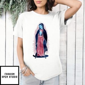 Our Lady Of Guadalupe On Skateboard T-Shirt