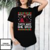 Santa Is Coming That’s What She Said Funny Office Michael Scott Unisex T-Shirt