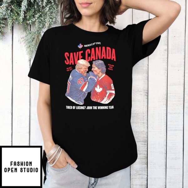 Save Canada Tired Of Losing Join The Winning Team Trump Vs Justin Trudeau Shirt