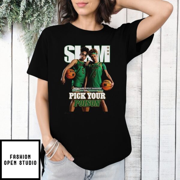 Slam 254 Pick Your Poison Cover T-Shirt Olivia Miles And Hannah Hidalgo Team Notre Dame Fighting Irish T-Shirt