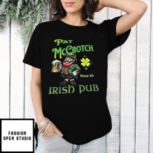 St Patrick’S Day Pat Mccrotch Irish Pub Dirty Since’69 T-Shirt