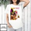 The Cream Always Rises To The Top! Oooh Yeah! T-Shirt