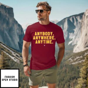 Washington Commanders Anybody Anywhere Anytime T-Shirt