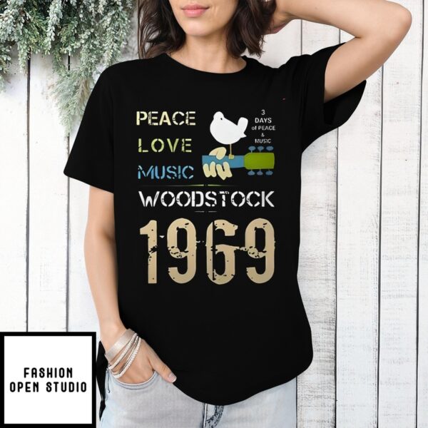 Woodstock 1969 Peace Love Music 3 Days Of Peace And Music T-Shirt