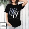 8647 Before It’S Too Late T-Shirt
