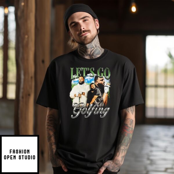 Dj Khaled Let’S Go Golfing T-Shirt