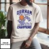 Durham North Carolina 2025 Conference Champions T-Shirt
