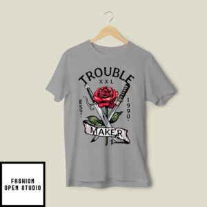 Funny Trouble Maker Rose And Sword Figure T-Shirt