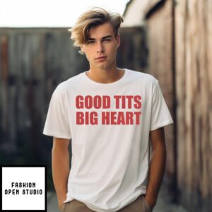 Good Tits Big Heart Sweatshirt