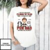 Grow Up To Be 2 – Personalized Custom Unisex T-shirt