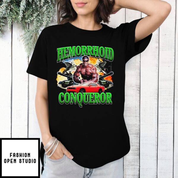 Hemorrhoid Conqueror T-Shirt