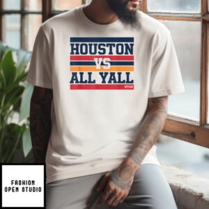 Houston Vs All Y’All Fish Bayou City T-Shirt