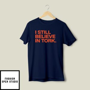 I Still Believe In Tork Detroit Tigers T-Shirt