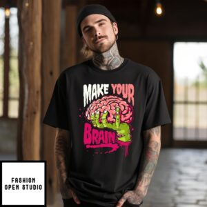 Make Your Brain Funny Zombie Brain Figure T-Shirt