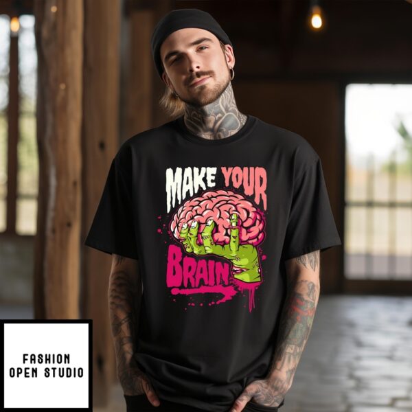 Make Your Brain Funny Zombie Brain Figure T-Shirt