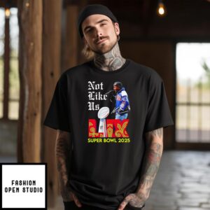 Not like us LIX Super Bowl 2025 Kendrick Lamar signature T-Shirt