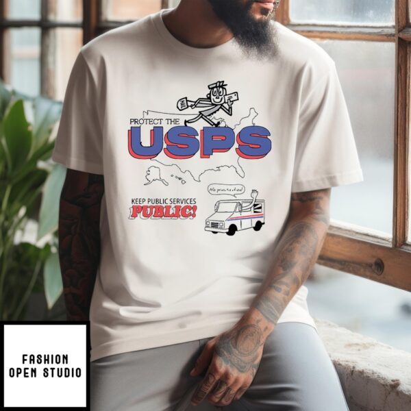 Protect The Usps Keep Public Services Public T-Shirt