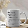 Shit Show Supervisor Definition Mug