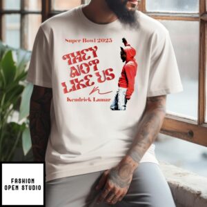 Super Bowl 2025 They Not Like Us Kendrick Lamar T-Shirt